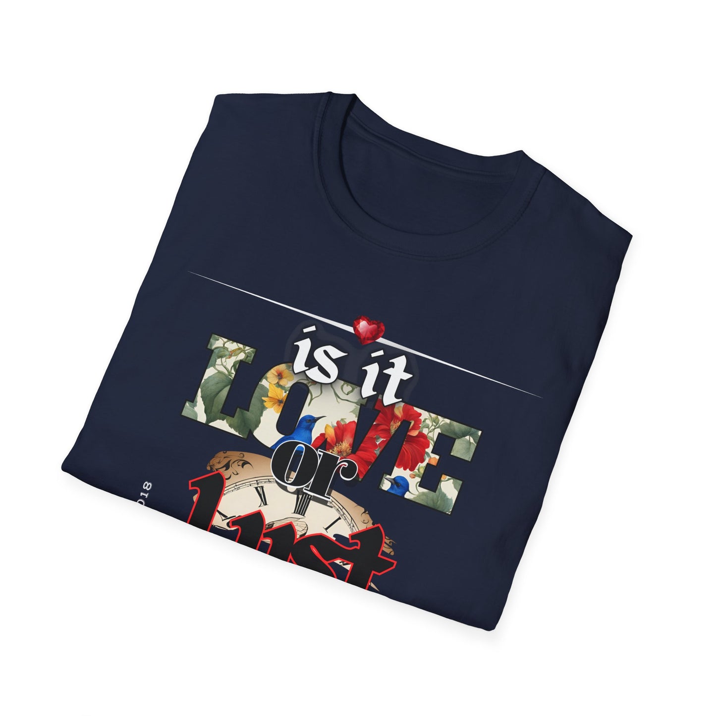 Love or Lust - T-Shirt