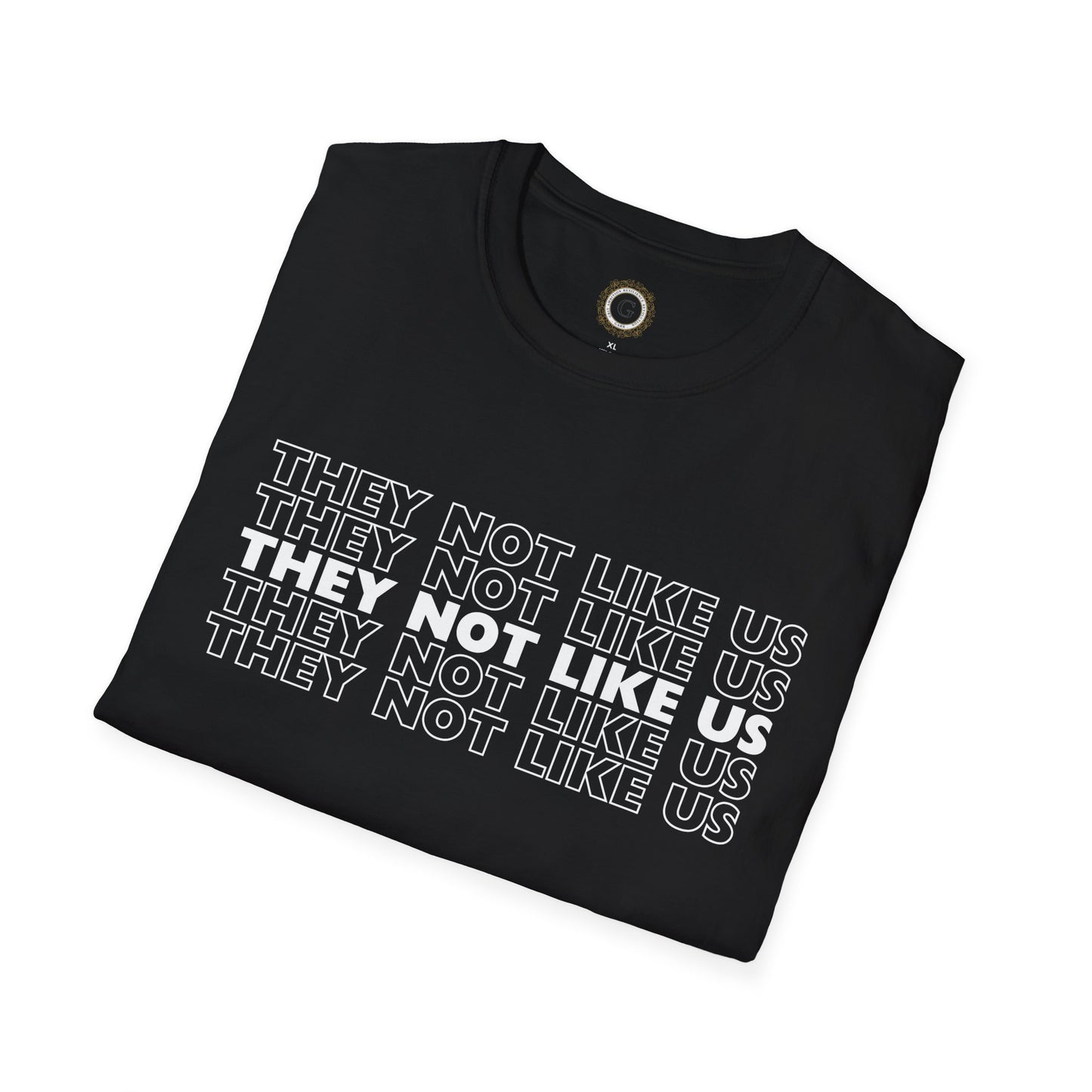 They Not Like Us - Print Unisex Softstyle T-Shirt