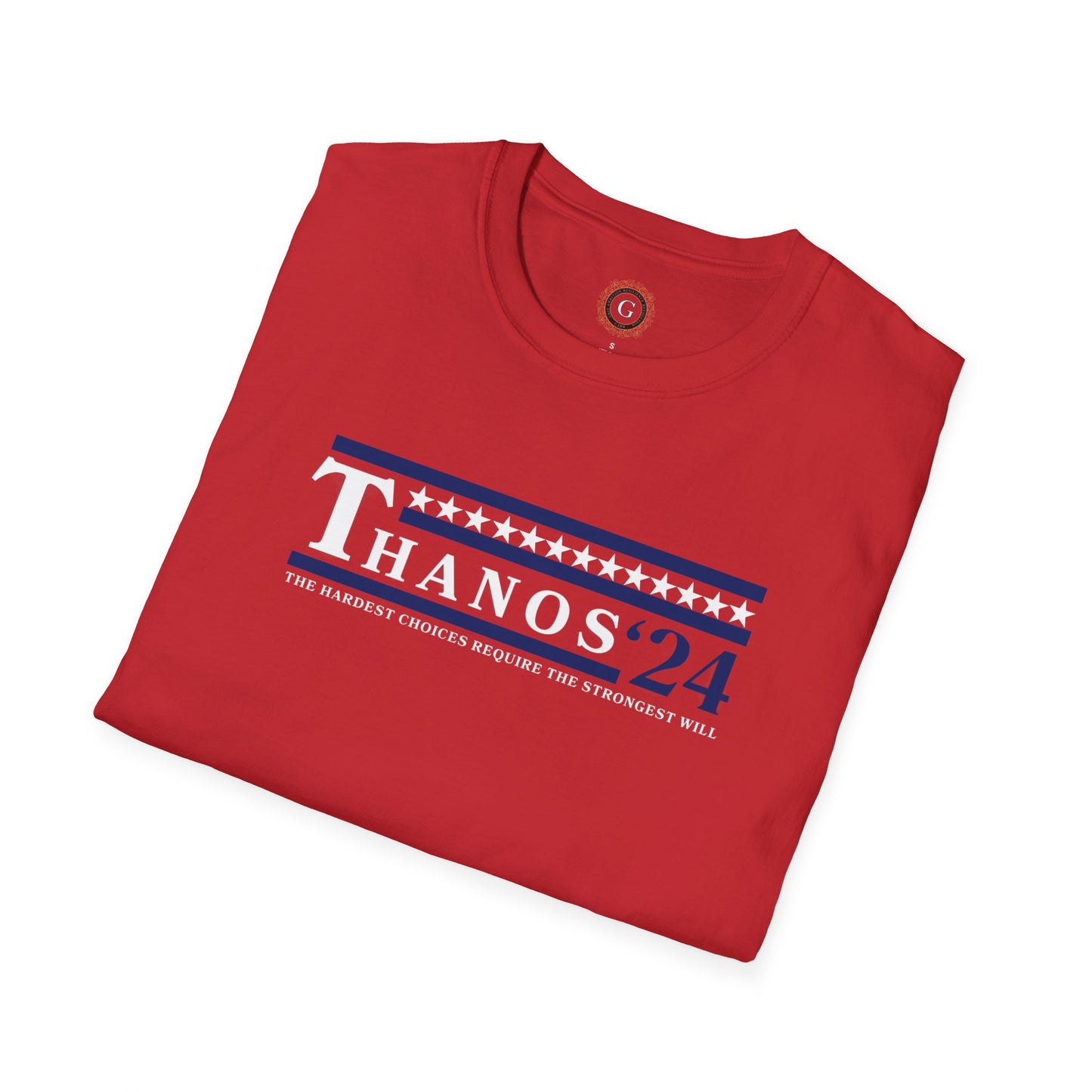 Thanos Presidential Candidate 24 Inevitable Right Choice - Unisex Soft T-Shirt