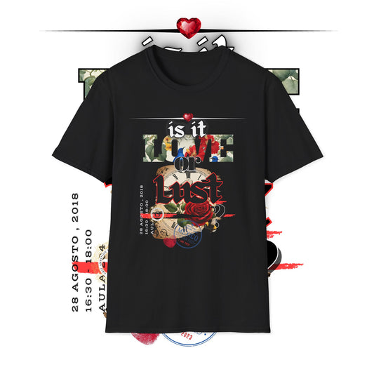 Love or Lust - T-Shirt